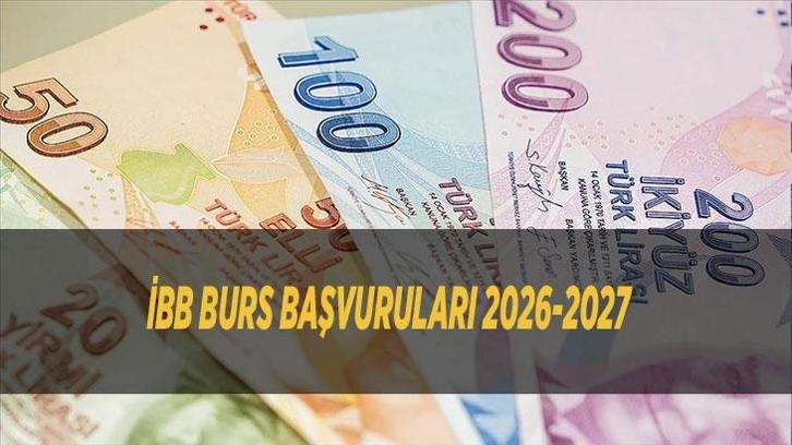 İBB BURS BAŞVURULARI 2026-2027 | İBB burs başvuruları ne zaman başlayacak? Başvuru şartları neler?