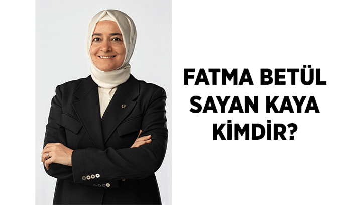 BİYOGRAFİ 📍 Fatma Betül Sayan Kaya kimdir, kaç yaşında, nereli? Fatma Betül Sayan Kaya AK Parti’deki görevlerinden neden istifa etti?