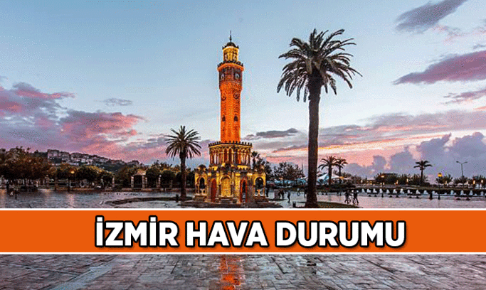 İzmir’in hava durumu nasıl, çok yağışlı mı? 27-28-29-30 Eylül İzmir Hava durumu