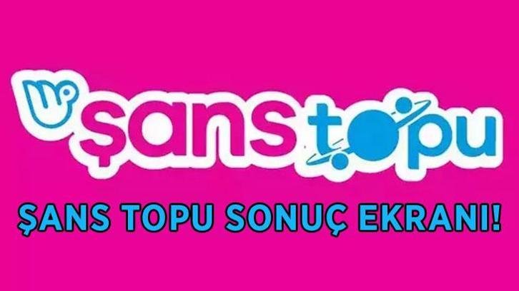 ŞANS TOPU SONUÇLARI EKRANI 27 EYLÜL! Şans Topu çekiliş sonuçları açıklandı mı? Şans Topu sonuçları nereden, nasıl sorgulanır?