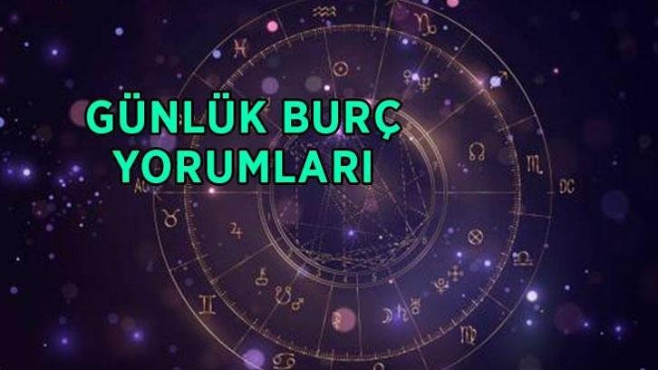 GÜNLÜK BURÇ YORUMLARI 28 EYLÜL! Bugünün burç yorumları neler? 12 burcu bugün neler bekliyor? Aşk, Para, Sağlık…