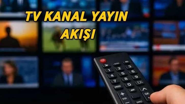 29 EYLÜL TV KANAL YAYIN AKIŞI! Bu akşam TV’de hangi dizi ve filmler ekrana gelecek? Kanal D, ATV, Show TV, Star TV, TRT 1, TV8, NOW TV kanal yayın akışı listesi…