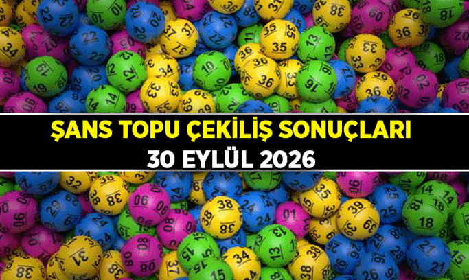 Şans Topu çekilişinde büyük ikramiye: 1.704.243 TL! 30 Eylül 2026 Bugünkü Şans Topu saat kaçta, sonuçları nereden öğrenilecek?