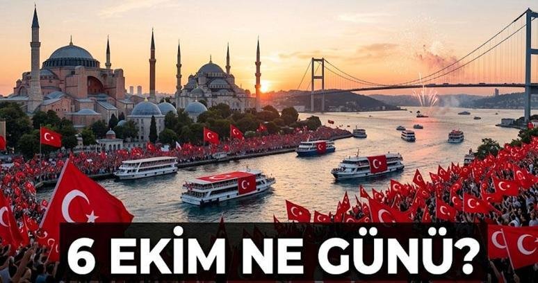 6 EKİM NE GÜNÜ? Bugün İstanbul’un Kurtuluşu’nun Yıl Dönümü: 6 Ekim resmi tatil sayılır mı?