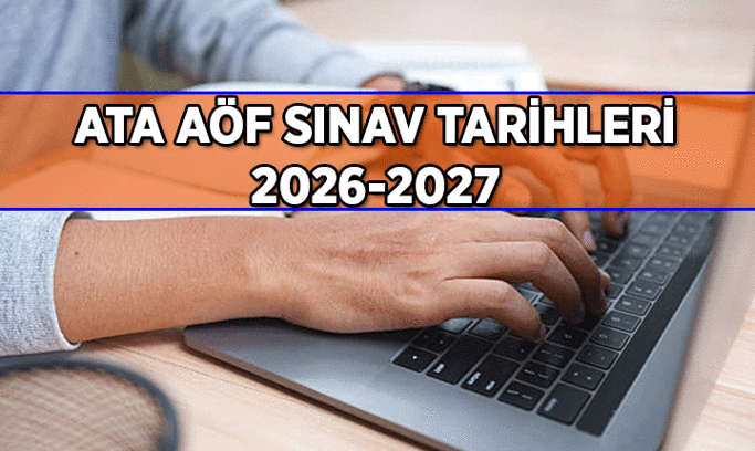 ATATÜRK ÜNİVERSİTESİ 🎓 ATA AÖF sınav tarihleri ne zaman? İşte 2026 ATA AÖF vize ve final günleri