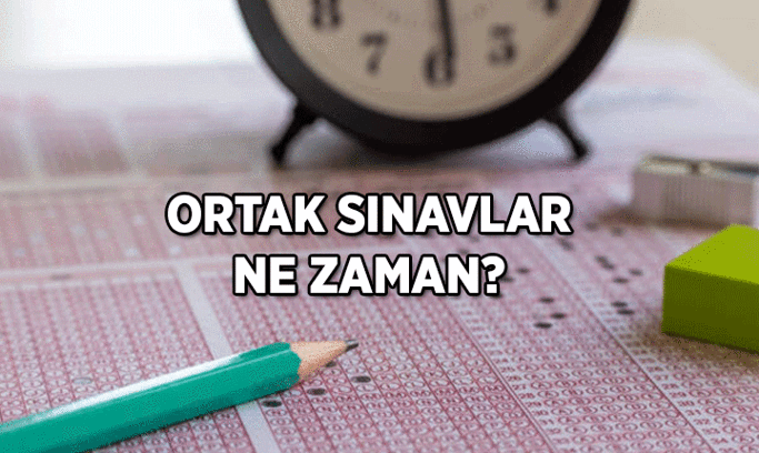 Ortak sınavlar ne zaman? 2026-2027 Ortak sınav tarihleri, hangi sınıflara ve hangi derslerde ne zaman uygulanacak?