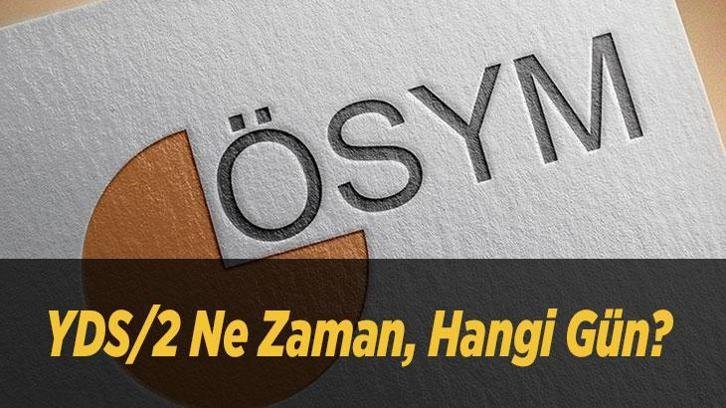 YDS/2 Ne Zaman, Hangi Gün? 2026 ÖSYM YDS Sınav Tarihi ve Başvuru Takvimi