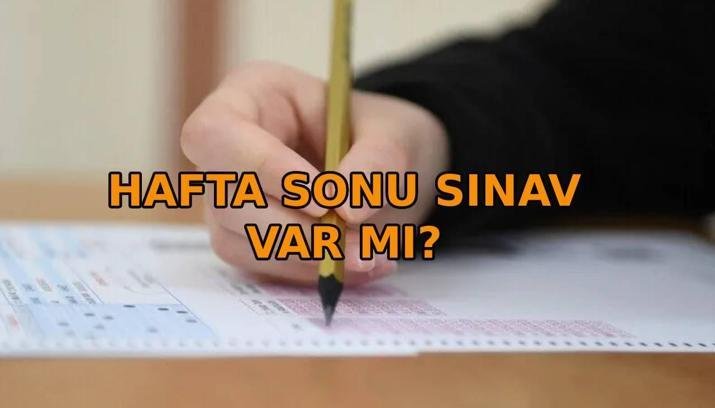 BU HAFTA SONU SINAV VAR MI? Bu hafta sonu ne sınavı var? 10-11 Ekim sınav takvimi 2026