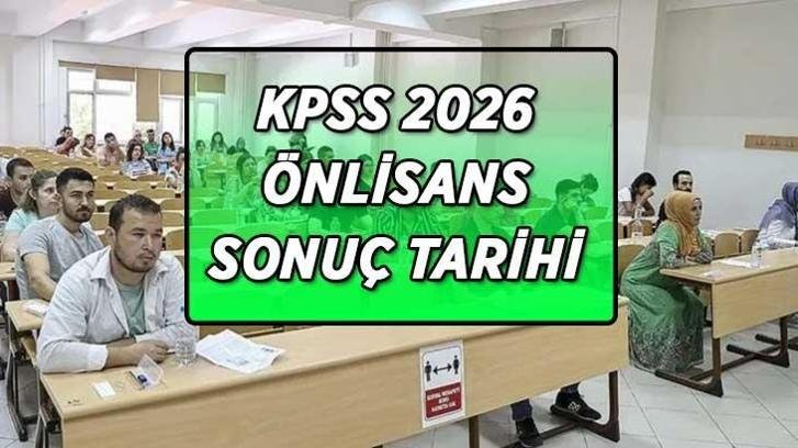 KPSS ÖNLİSANS SONUÇ TARİHİ 2026 | KPSS Önlisans sonuçları ne zaman açıklanacak? ÖSYM KPSS Önlisans sonuç tarihini duyurdu