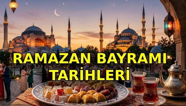 RAMAZAN BAYRAMI NE ZAMAN 2027? Ramazan Bayramı hangi tarihlere denk geliyor? Ramazan Bayramı tatili kaç gün olacak?