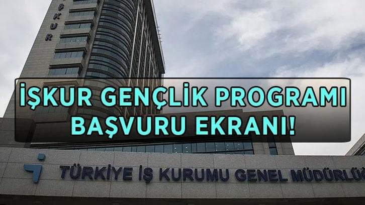 İŞKUR GENÇLİK PROGRAMI BAŞVURUSU! 2026 İŞKUR Gençlik Programı başvuruları başladı mı, nereden, nasıl yapılır? Başvuru şartları neler, kontenjan kaç kişi?