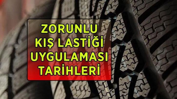 ZORUNLU KIŞ LASTİĞİ TAKILIŞ TARİHİ: Kış lastiği uygulaması ne zaman başlıyor? 2026-2027 zorunlu kış lastikleri ne zaman takılacak, hangi tip araçlarda zorunlu?