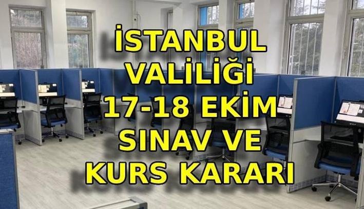HAFTA SONU EHLİYET SINAVI VE KURSLAR YOK MU, İPTAL Mİ? Son dakika İstanbul Valiliği 17-18 Ekim kurs ve sınav açıklaması