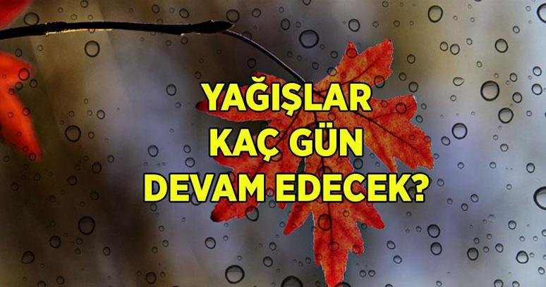 İstanbul’da yağış başladı mı, saat kaçta başlayacak, ne kadar sürecek? İstanbul’da yağış kaç gün sürecek?
