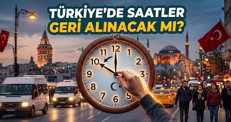 KIŞ SAATİ UYGULAMASI 2026: Saatler ne zaman geri alınacak? Türkiye’de saatler 1 saat geri alınacak mı? Kış saati uygulamasına geçiş günü