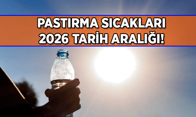İŞTE ORTALAMA TAHMİN 🌞 Pastırma sıcakları ne zaman? İşte 2026 Pastırma sıcakları zaman aralığı!