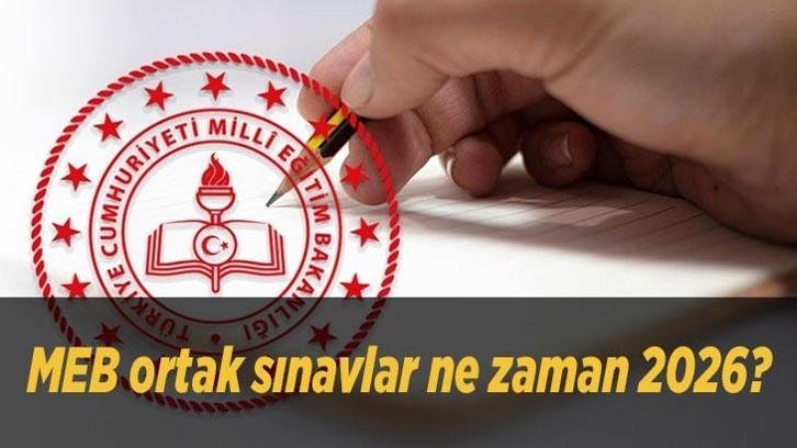 MEB ortak sınavlar ne zaman 2026? 1. dönem 1. yazılı sınav tarihleri belli oldu mu? 5, 6, 7, 9, 10 ve 11. sınıf sınav takvimi!