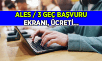 10.00’DA AÇILDI! ALES / 3 Geç Başvuru Nasıl Yapılır? ALES Geç Başvuru Ücreti Kaç Para?