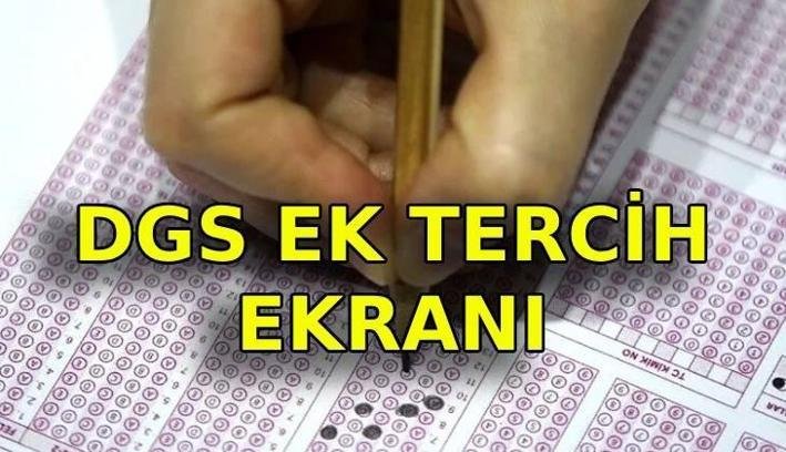 DGS EK TERCİH EKRANI 2026 || DGS ek tercihler saat kaçta bitiyor? ÖSYM DGS ek tercih sonuçları ne zaman belli olacak?