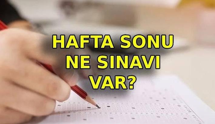 HAFTA SONU SINAV VAR MI? 24-25 Ekim ne sınavı var? ÖSYM sınav takvimi 2026