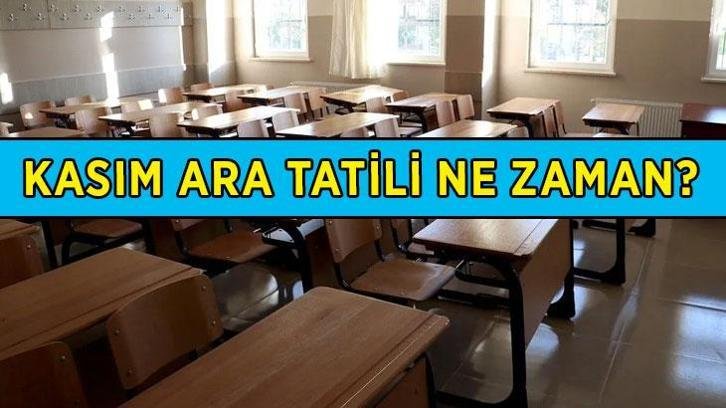 KASIM ARA TATİLİ NE ZAMAN 2026? Birinci dönem ilk ara tatili hangi gün başlıyor ve bitiyor, kaç gün sürecek?