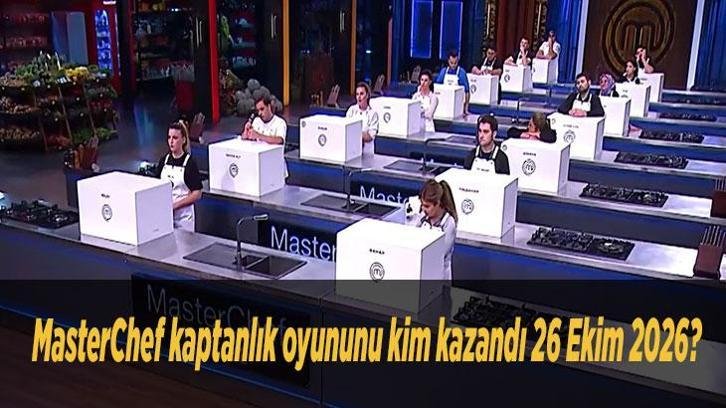 MasterChef kaptanlık oyununu kim kazandı 26 Ekim 2026? Mavi takım kaptanı kim oldu, kırmızı takım kaptanı kim seçildi?