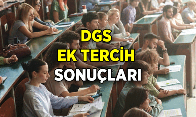 DGS ek tercih sonuçları açıklandı! İşte Dikey geçiş Sınavı (ek yerleştirme) sonuç sorgulama ekranı