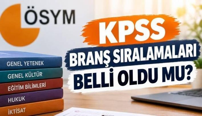 KPSS BRANŞ BAZINDA SIRALAMALAR SON DURUM || KPSS lisans branş bazında sıralamalar belli oldu? KPSS branş sıralamaları sorgulama ekranı